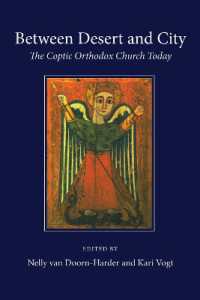 Between Desert and City : The Coptic Orthodox Church Today