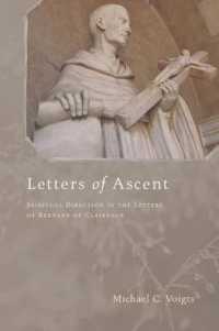 Letters of Ascent : Spiritual Direction in the Letters of Bernard of Clairvaux