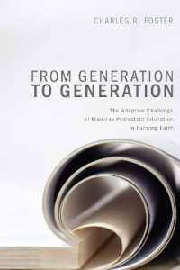 From Generation to Generation : The Adaptive Challenge of Mainline Protestant Education in Forming Faith