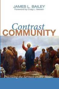 Contrast Community : Practicing the Sermon on the Mount