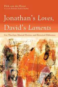 Jonathan's Loves, David's Laments : Gay Theology, Musical Desires, and Historical Difference