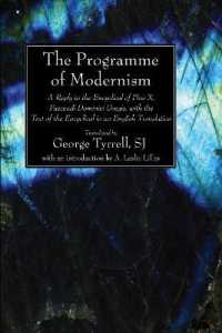 The Programme of Modernism : A Reply to the Encyclical of Pius X, Pascendi Dominici Gregis, with the Text of the Encyclical in an English Version