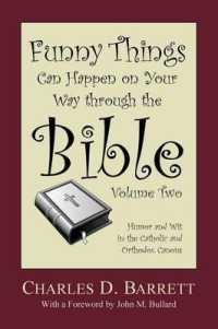 Funny Things Can Happen on Your Way through the Bible 2.0 : Humor and Wit in the Catholic and Orthodox Canons