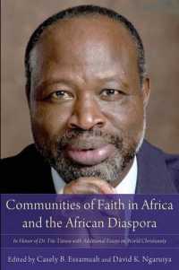 Communities of Faith in Africa and the African Diaspora : In Honor of Dr. Tite Tiénou with Additional Essays on World Christianity