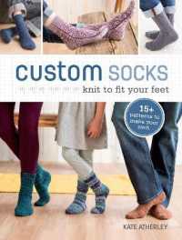 Custom Socks : Knit to Fit Your Feet