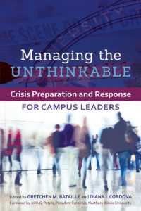 Managing the Unthinkable : Crisis Preparation and Response for Campus Leaders