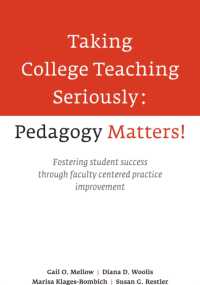 Taking College Teaching Seriously - Pedagogy Matters! : Fostering Student Success through Faculty-Centered Practice Improvement
