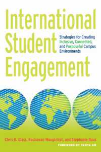 International Student Engagement : Strategies for Creating Inclusive, Connected, and Purposeful Campus Environments
