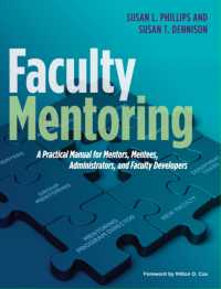Faculty Mentoring : A Practical Manual for Mentors, Mentees, Administrators, and Faculty Developers