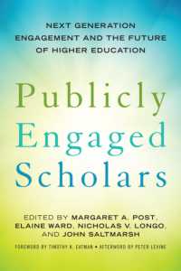 Publicly Engaged Scholars : Next-Generation Engagement and the Future of Higher Education