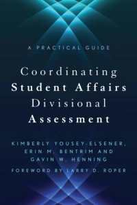Coordinating Student Affairs Divisional Assessment: A Practical Guide