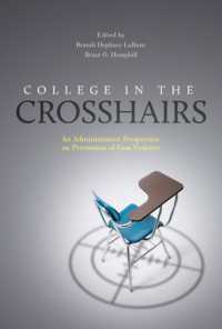 College in the Crosshairs : An Administrative Perspective on Prevention of Gun Violence (An Acpa Co-publication)