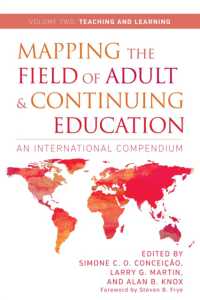Mapping the Field of Adult and Continuing Education : An International Compendium: Volume 2: Teaching and Learning
