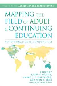 Mapping the Field of Adult and Continuing Education : An International Compendium: Volume 3: Leadership and Administration