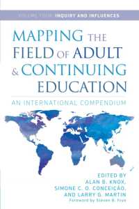 Mapping the Field of Adult and Continuing Education : An International Compendium: Volume 4: Inquiry and Influences