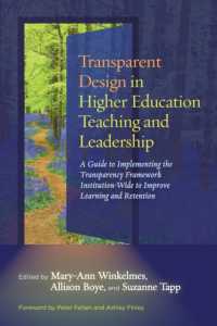 Transparent Design in Higher Education Teaching and Leadership : A Guide to Implementing the Transparency Framework Institution-Wide to Improve Learning and Retention