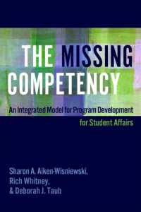 The Missing Competency : An Integrated Model for Program Development for Student Affairs