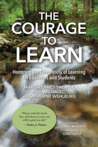 The Courage to Learn : Honoring the Complexity of Learning for Educators and Students