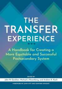 The Transfer Experience : A Handbook for Creating a More Equitable and Successful Postsecondary System