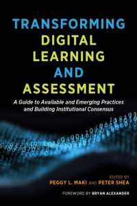 Transforming Digital Learning and Assessment : A Guide to Available and Emerging Practices and Building Institutional Consensus