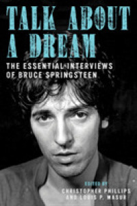 Talk about a Dream : The Essential Interviews of Bruce Springsteen