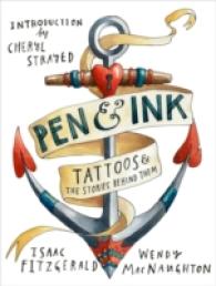 Pen & Ink : Tattoos & the Stories Behind Them