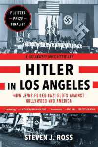 Hitler in Los Angeles : How Jews Foiled Nazi Plots against Hollywood and America