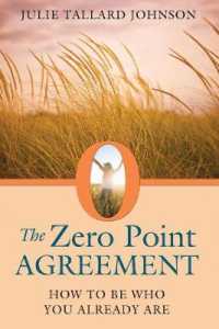 The Zero Point Agreement : How to Be Who You Already Are