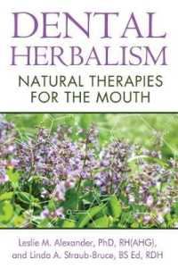 Dental Herbalism : Natural Therapies for the Mouth