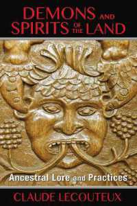 Demons and Spirits of the Land : Ancestral Lore and Practices