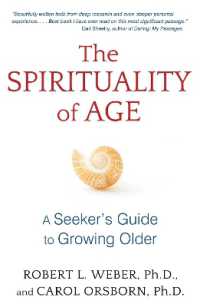 The Spirituality of Age : A Seeker's Guide to Growing Older