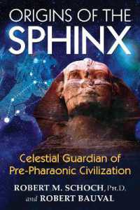 Origins of the Sphinx : Celestial Guardian of Pre-Pharaonic Civilization