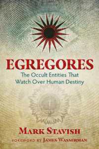 Egregores : The Occult Entities That Watch over Human Destiny