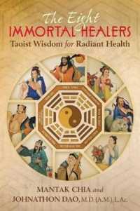 The Eight Immortal Healers : Taoist Wisdom for Radiant Health