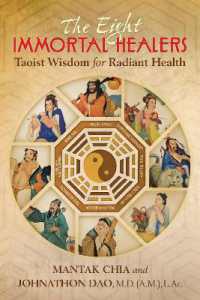 The Eight Immortal Healers : Taoist Wisdom for Radiant Health