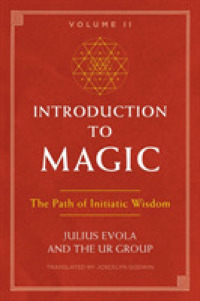 Introduction to Magic, Volume II : The Path of Initiatic Wisdom