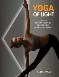 Yoga of Light : Awaken Chakra Energies through the Triangles of Light