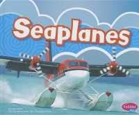 Seaplanes (Aircraft) （Library Binding）