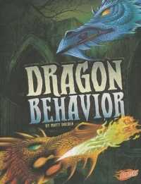 Dragon Behavior (World of Dragons) （Library Binding）
