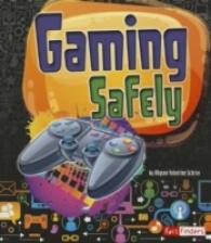 Tech Safety Smarts Gaming Safely