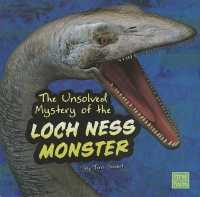 The Unsolved Mystery of the Loch Ness Monster (First Facts)