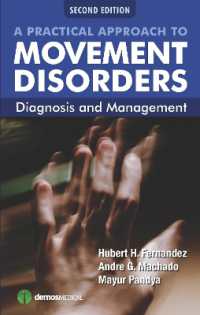 A Practical Approach to Movement Disorders : Diagnosis and Management （2ND）
