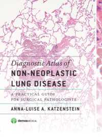 Diagnostic Atlas of Non-Neoplastic Lung Disease : A Practical Guide for Surgical Pathologists