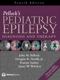 ペロック小児てんかん：診断と治療（第４版）<br>Pellock's Pediatric Epilepsy : Diagnosis and Therapy （4TH）