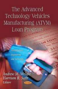 Advanced Technology Vehicles Manufacturing (Atvm) Loan Program -- Paperback / softback