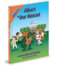 Thats Not Our Mascot Albert Is (That's Not Our Mascot)