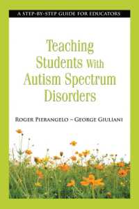 Teaching Students with Autism Spectrum Disorders : A Step-by-Step Guide for Educators