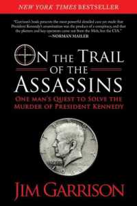 On the Trail of the Assassins : One Man's Quest to Solve the Murder of President Kennedy