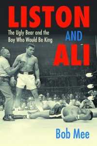 Ali and Liston : The Boy Who Would Be King and the Ugly Bear