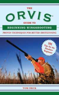 The Orvis Guide to Beginning Wingshooting : Proven Techniques for Better Shotgunning (Orvis Guides)